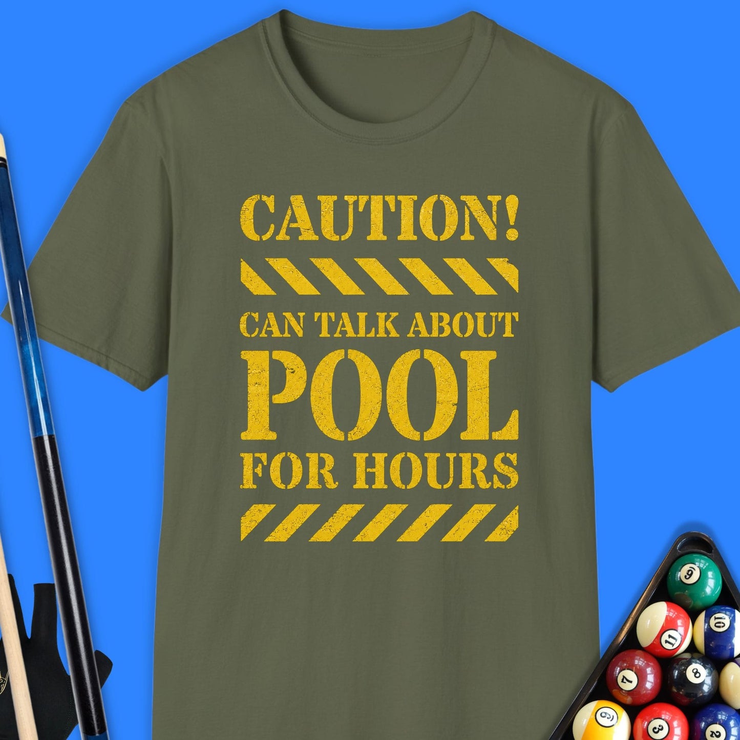Caution Can Talk About Pool T-Shirt