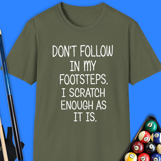 Don't Follow Scratch Pool T-Shirt