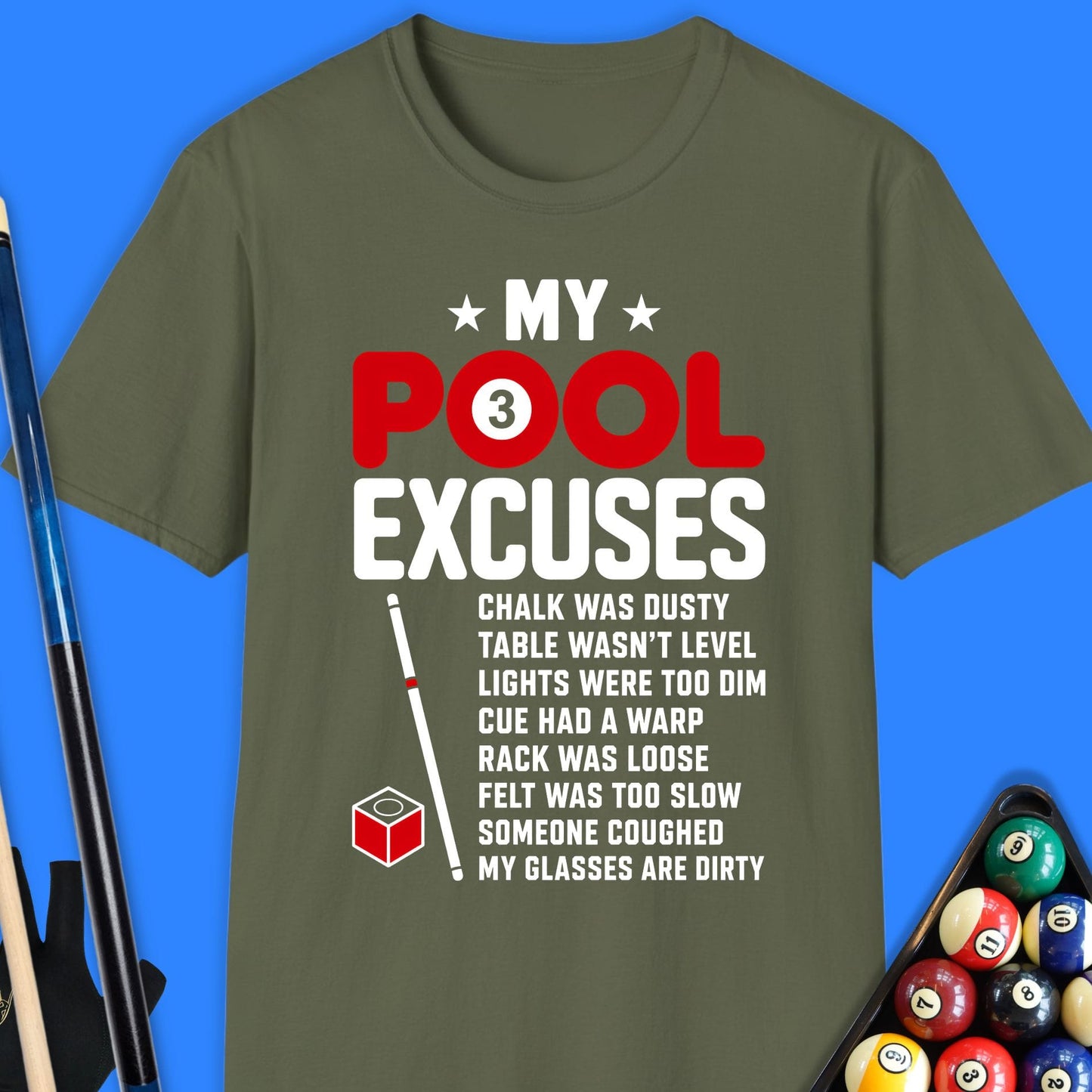 My Pool Excuses T-Shirt