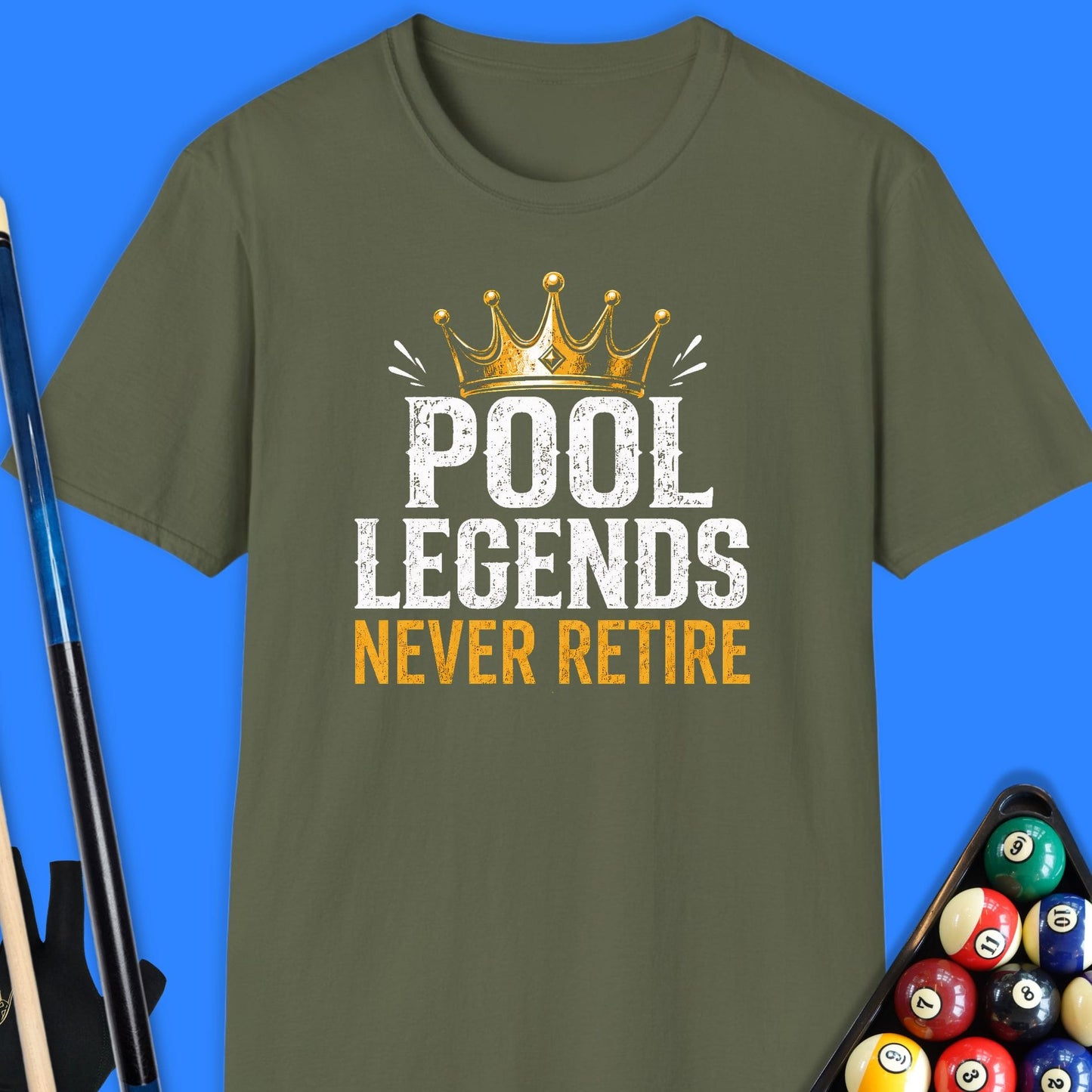 Pool Legends Never Retire T-Shirt