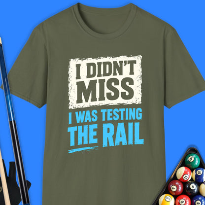 I Didn't Miss Pool T-Shirt