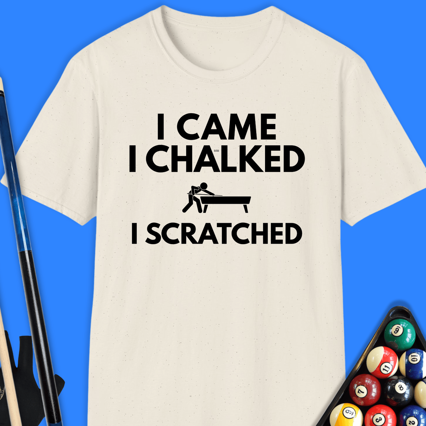 I Came I Chalked Pool T-Shirt