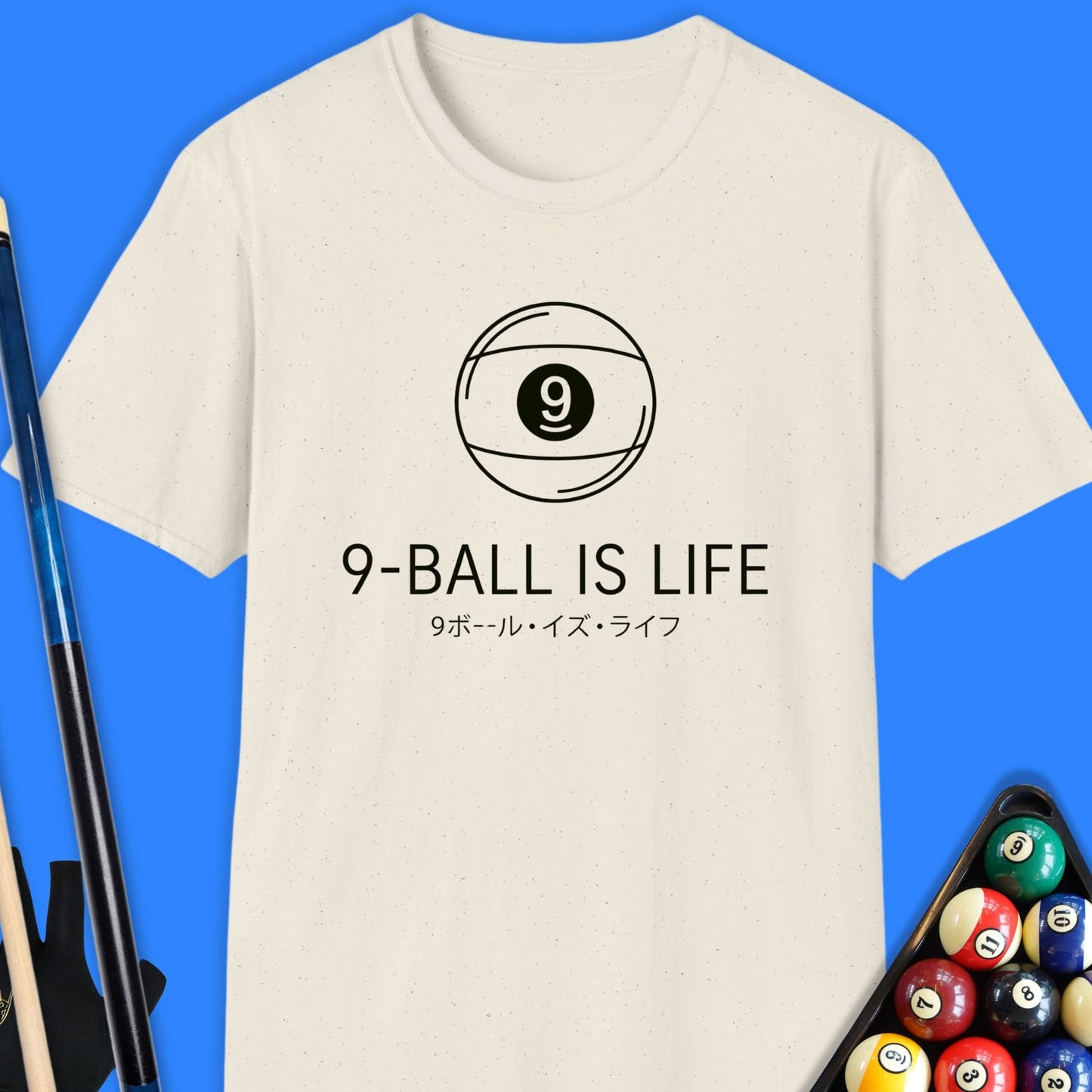 9-Ball Is Life Pool T-Shirt