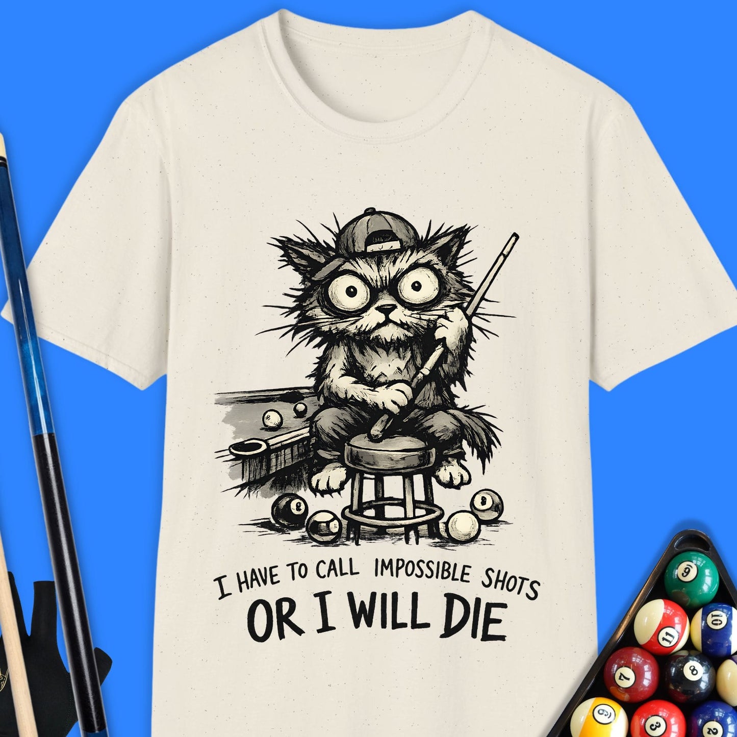 I Have to Call Pool T-Shirt