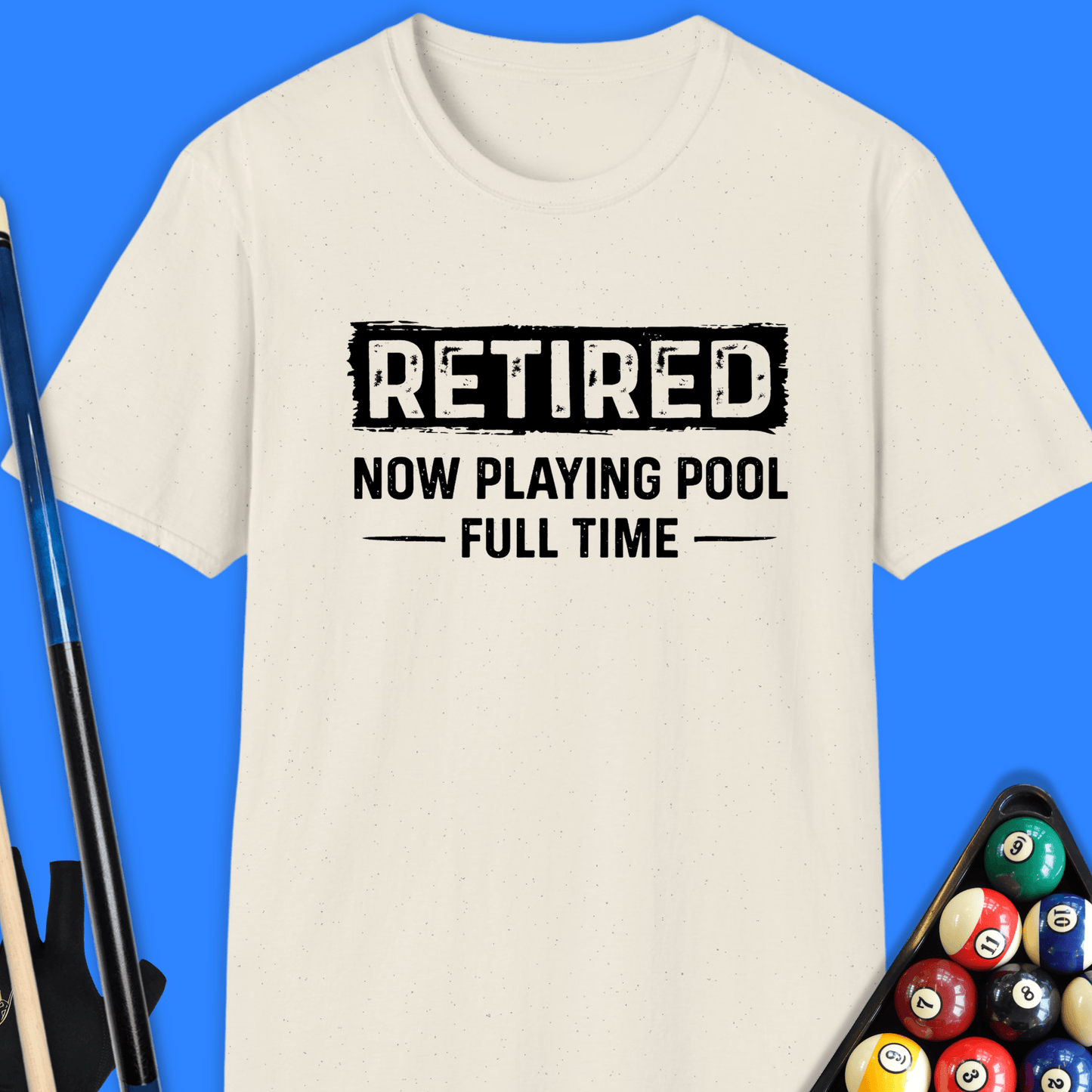 Retired Playing Pool T-Shirt