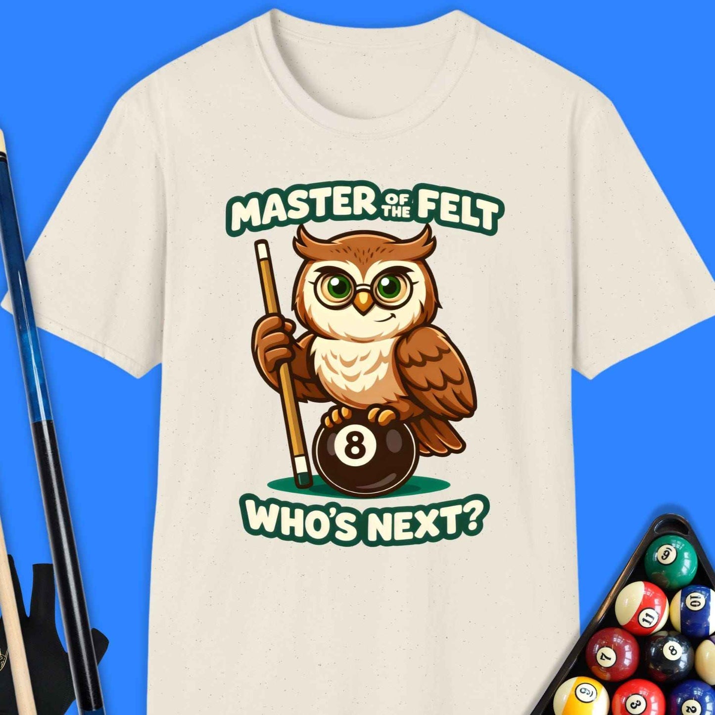 Master Of The Felt Pool T-Shirt