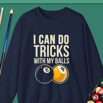 I Can Do Tricks Pool Sweatshirt - Rack & Roll 