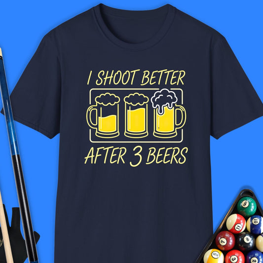 I Shoot Better Pool T-Shirt