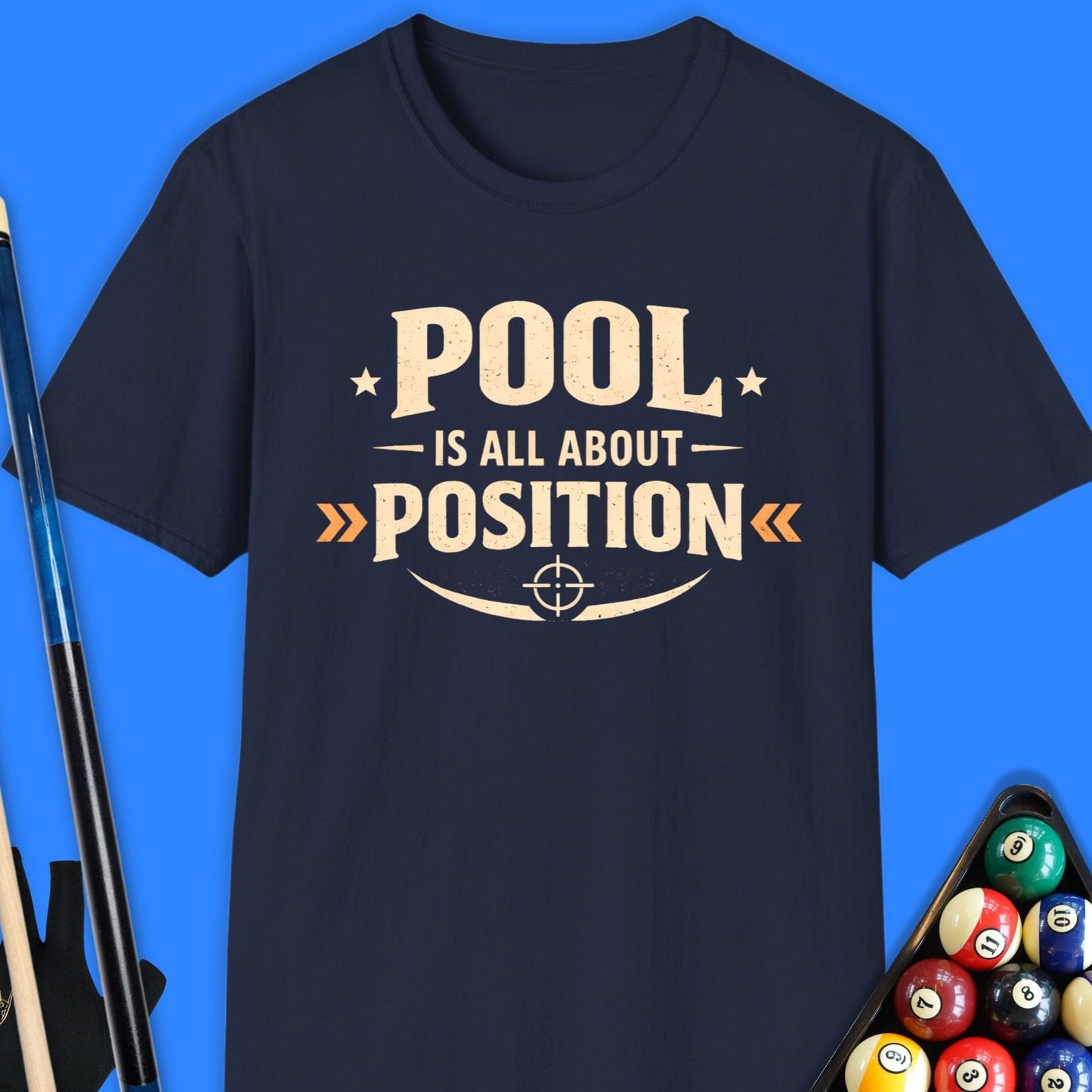 Pool Is All About Position T-Shirt
