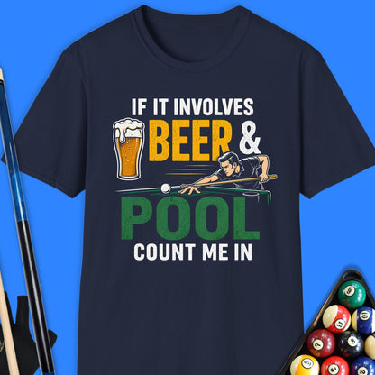 If It Involves Beer Pool T-Shirt