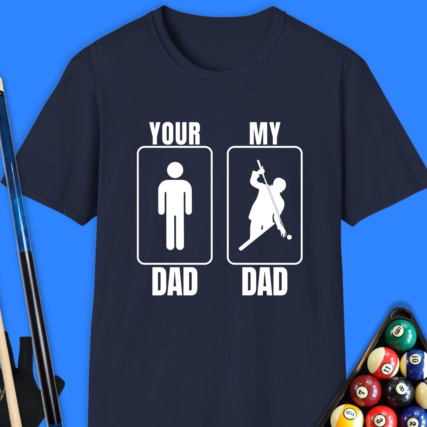 Your Dad My Dad Pool T-Shirt