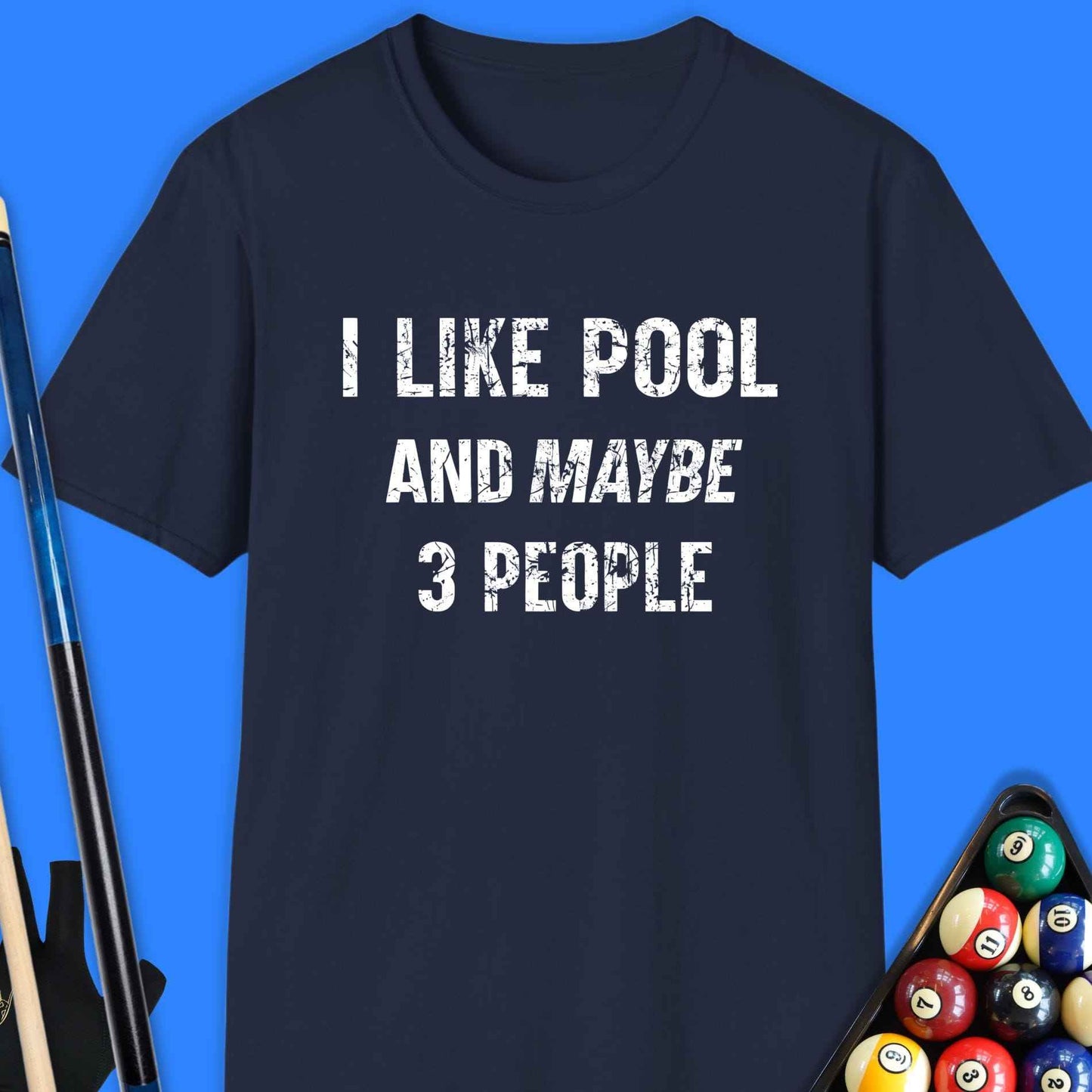 I Like Pool T-Shirt
