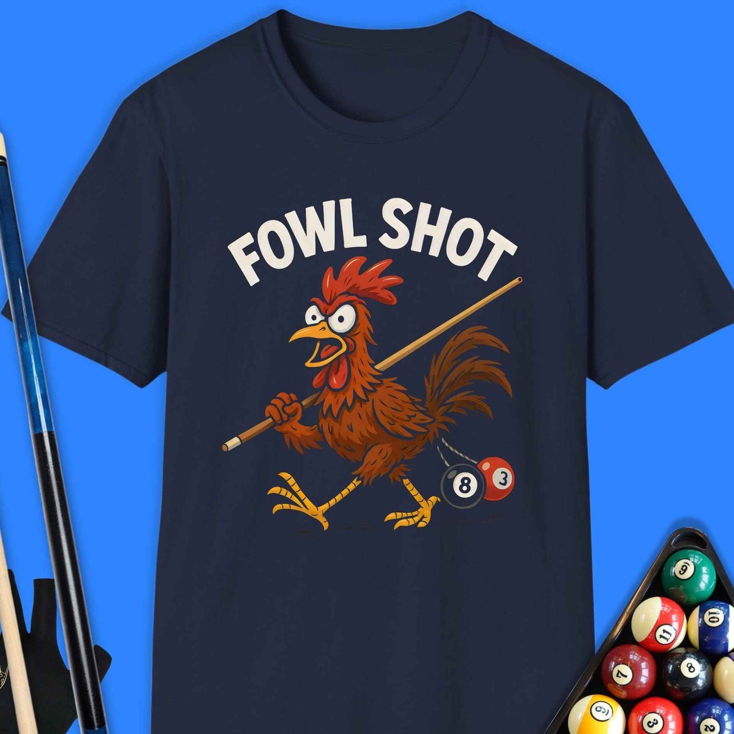 Fowl Shot Pool T-Shirt