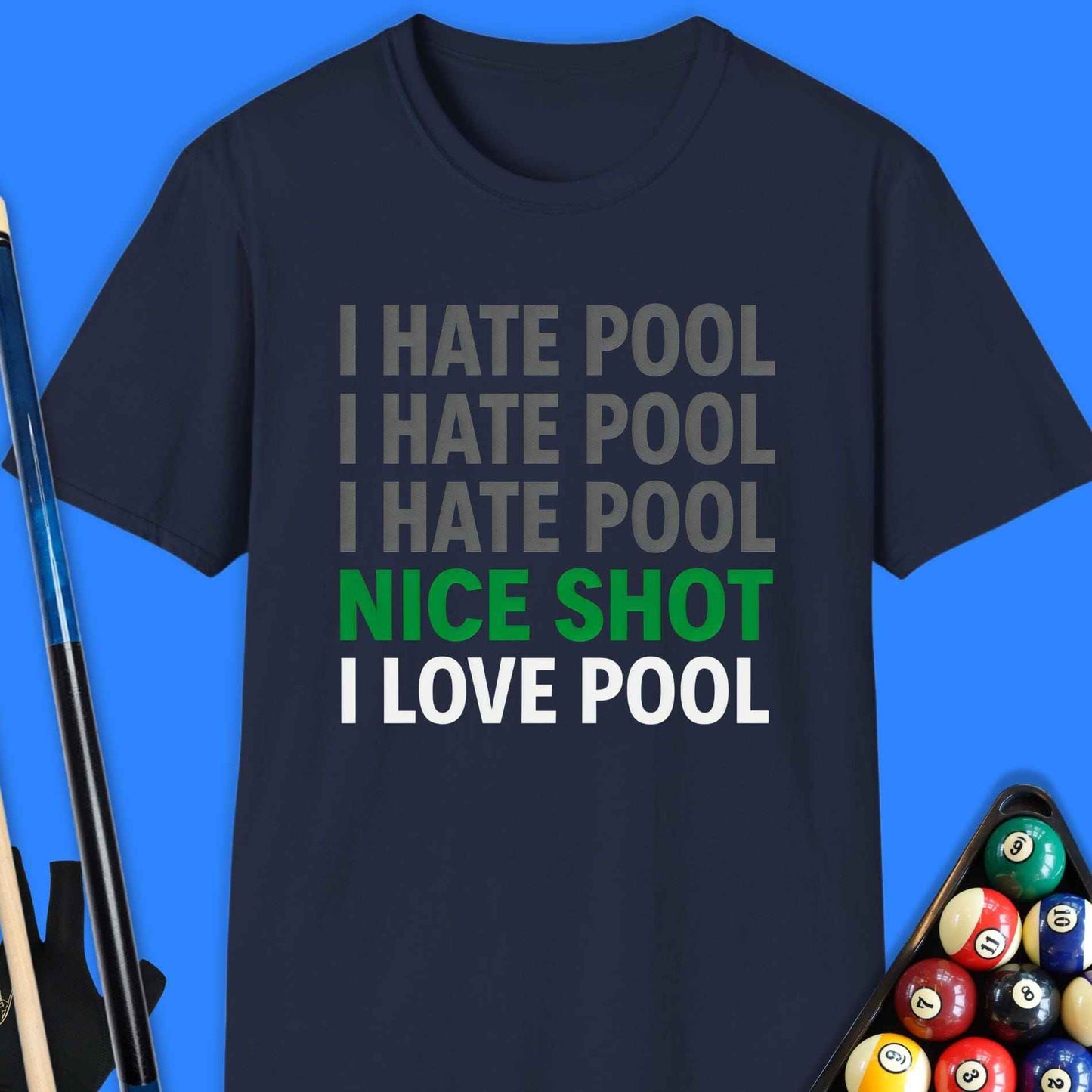 I Hate Love Pool T-Shirt