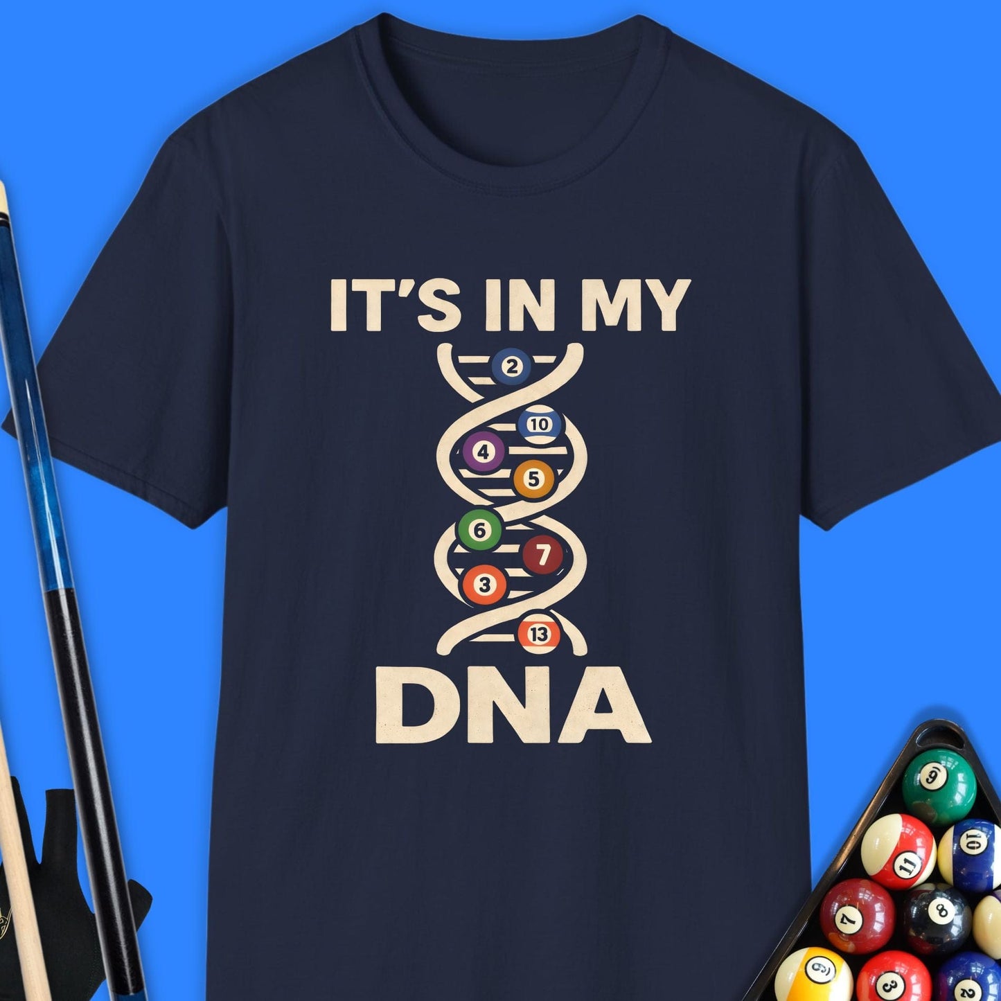 It's In My DNA Pool T-Shirt