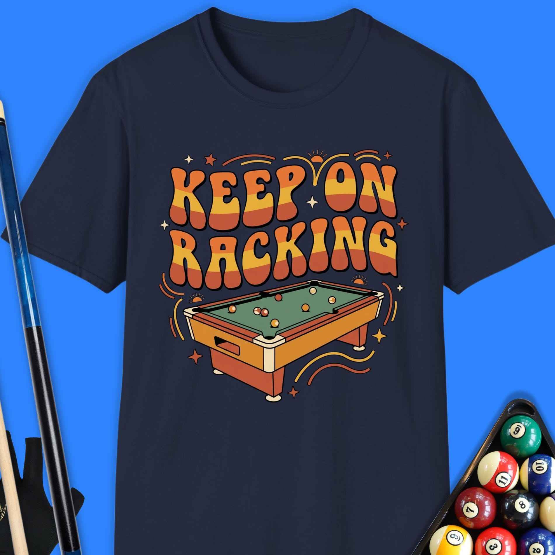 Keep On Racking Pool T-Shirt