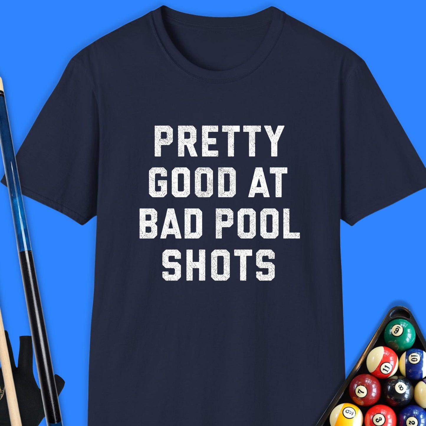 Pretty Good Pool T-Shirt