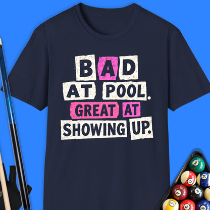 Bad At Pool T-Shirt