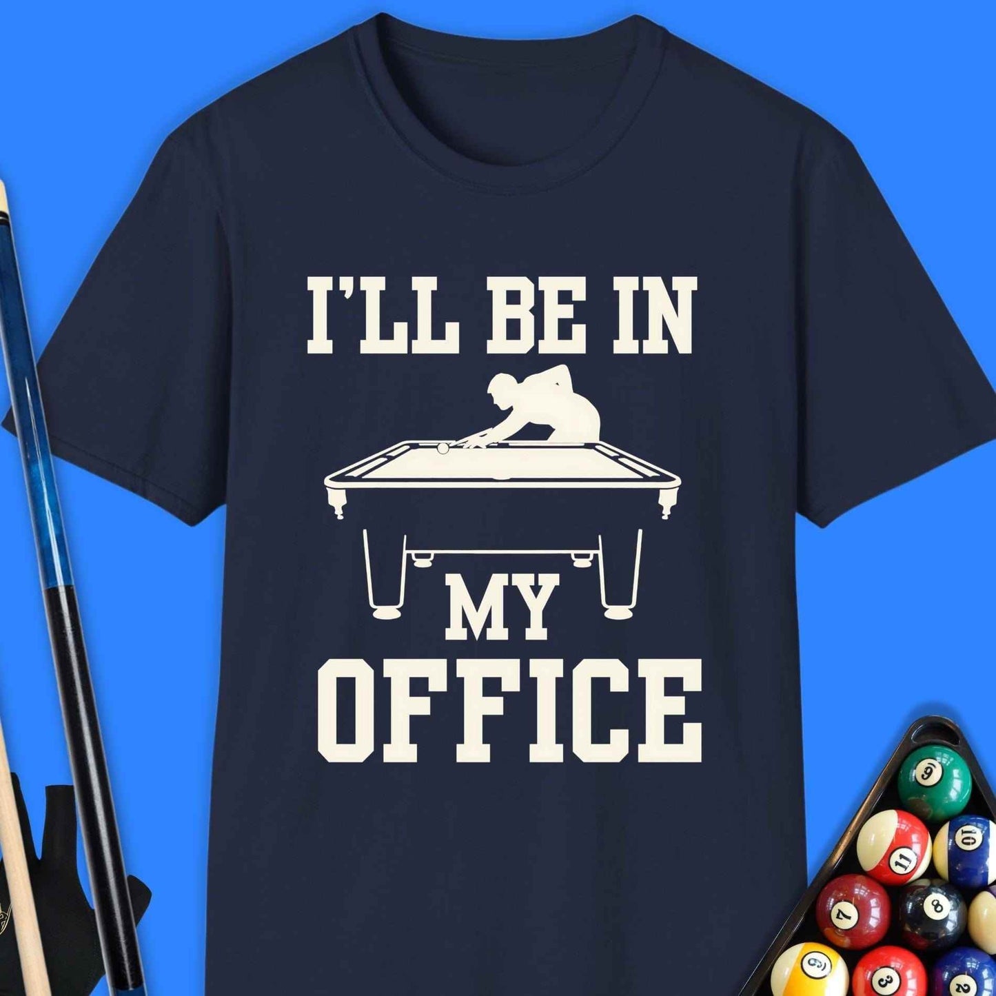 I'll Be In My Office Pool T-Shirt - Rack & Roll 