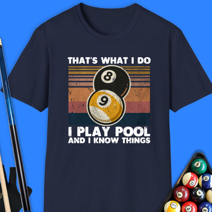 That's What I Do Pool T-Shirt