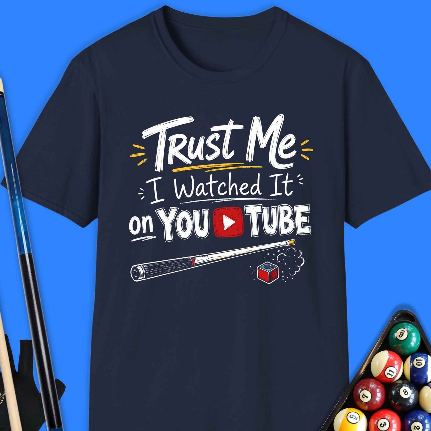 Trust Me, I Watched It Pool T-Shirt