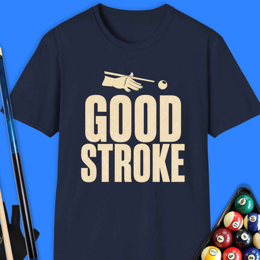 Good Stroke Pool T-Shirt