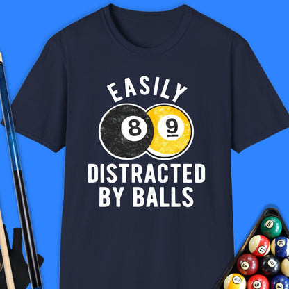 Easily Distracted By Balls Pool T-Shirt