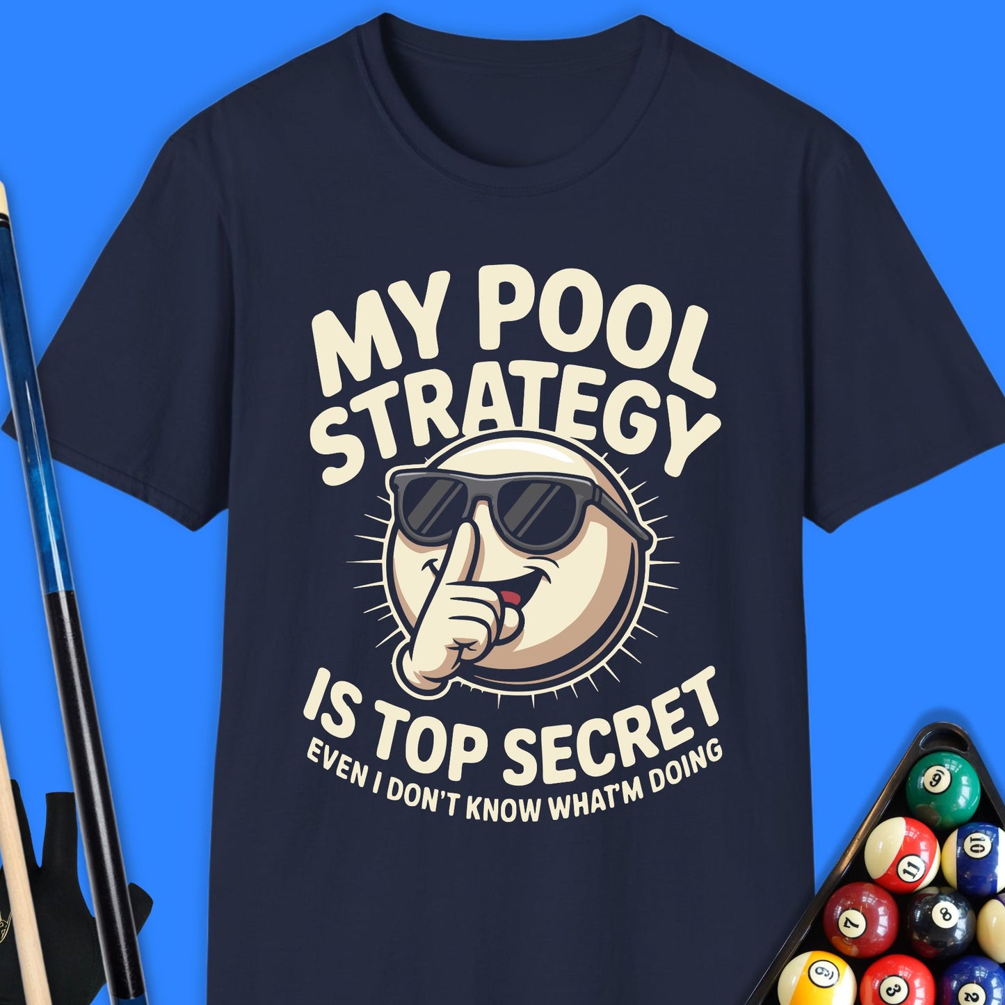 My Pool Strategy T-Shirt