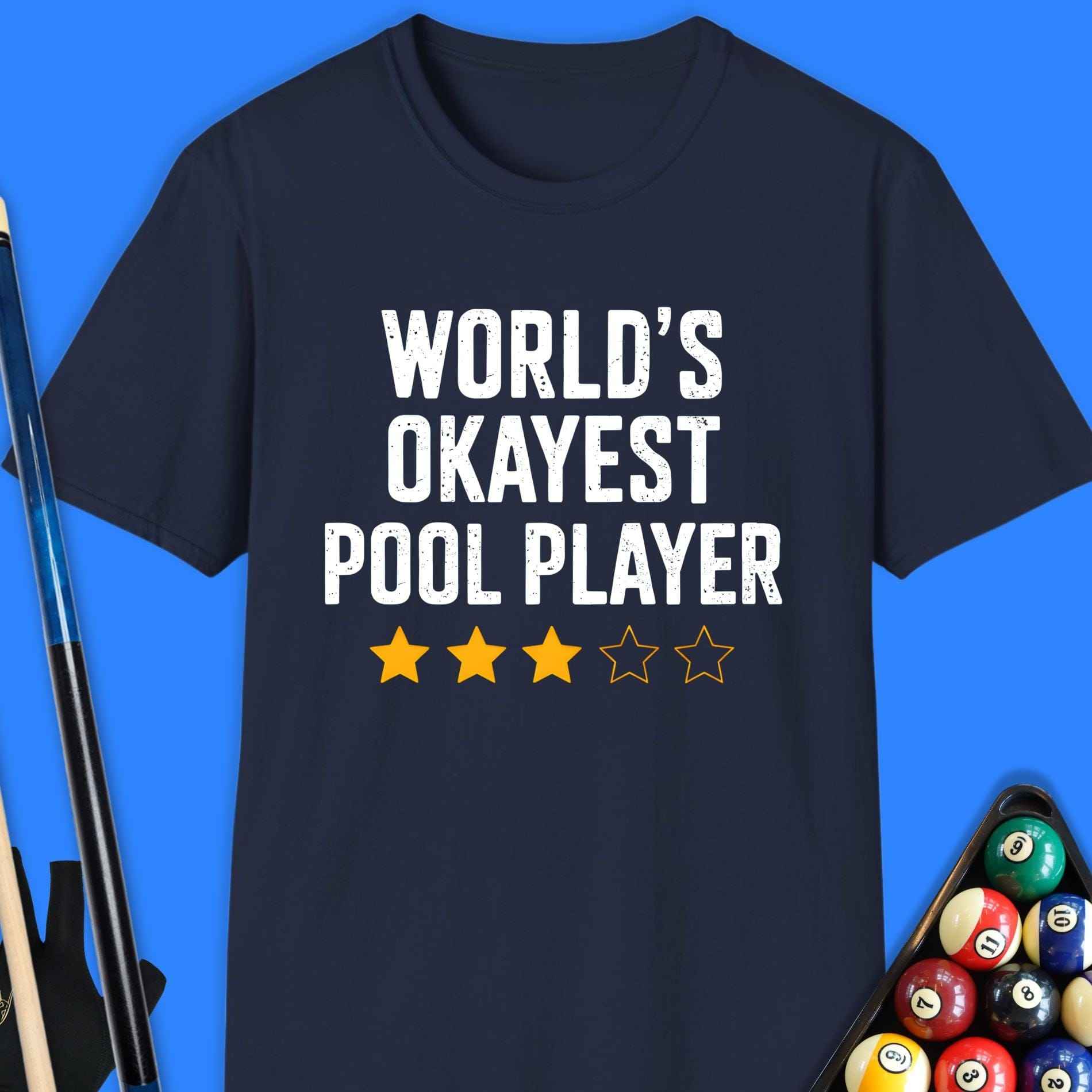 World's Okayest Pool Player T-Shirt