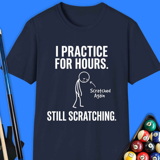 I Practice For Hours Pool T-Shirt