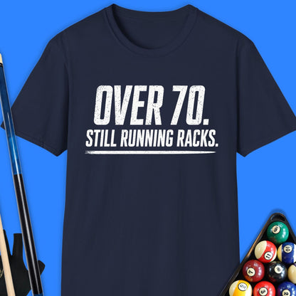 Over 70 Running Racks Pool T-Shirt