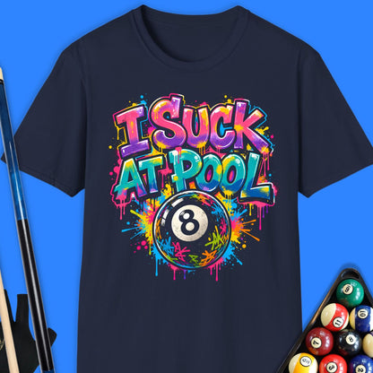 I Suck At Pool T-Shirt