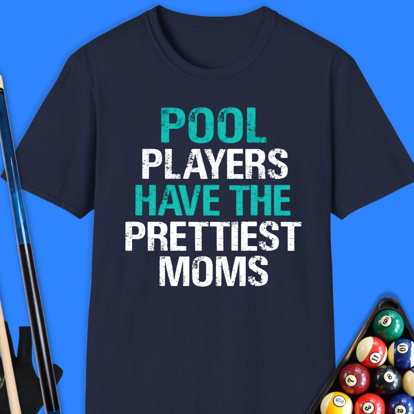Pool Players Mom T-Shirt