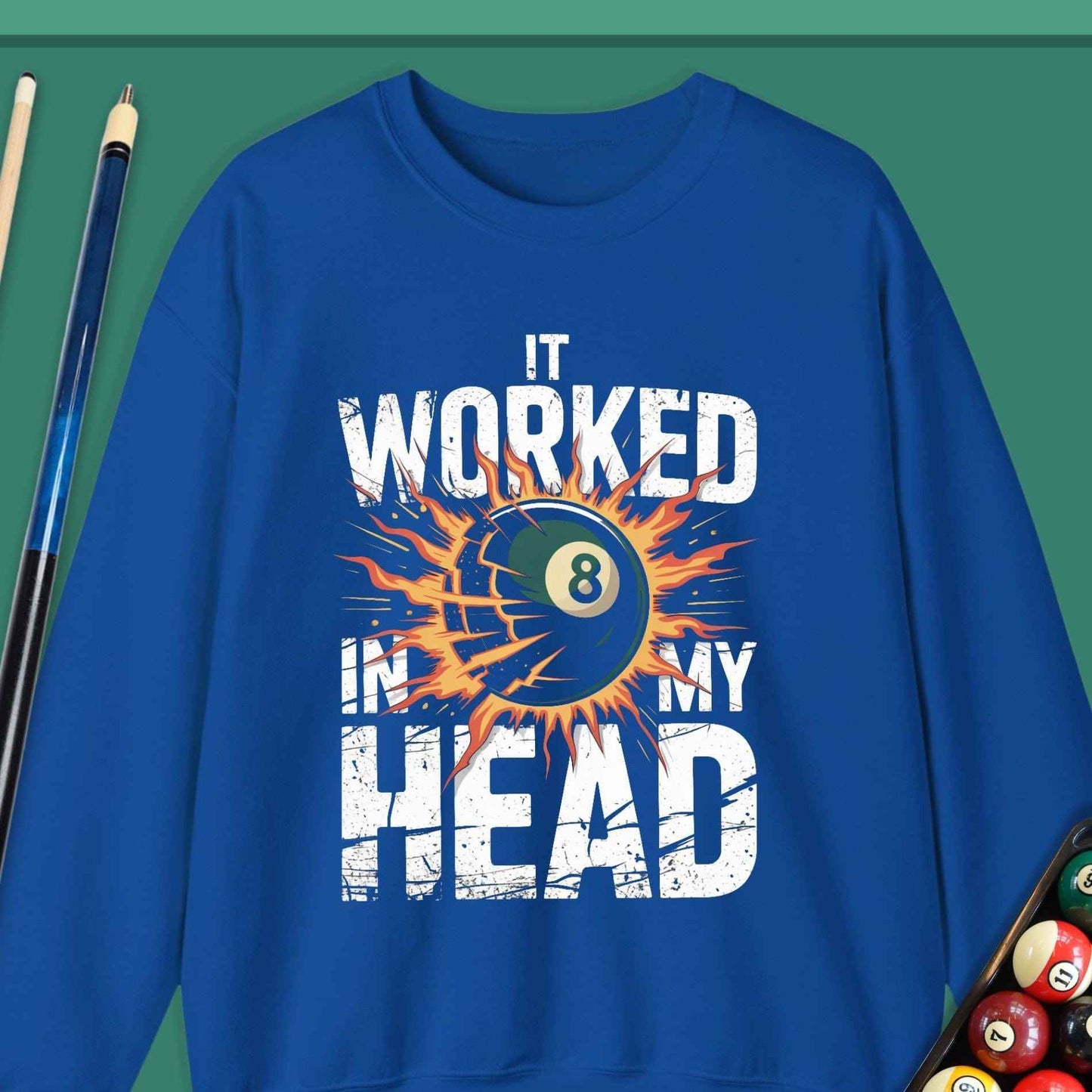 It Worked In My Head Pool Sweatshirt - Rack & Roll 
