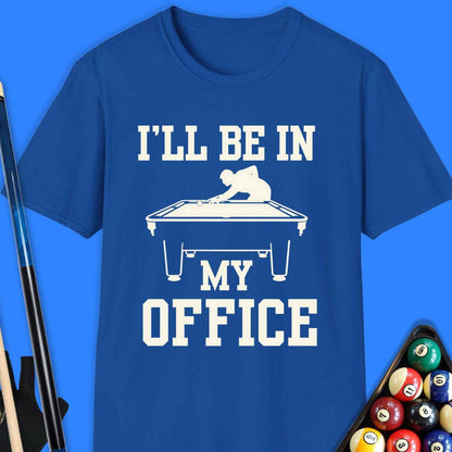 I'll Be In My Office Pool T-Shirt - Rack & Roll 