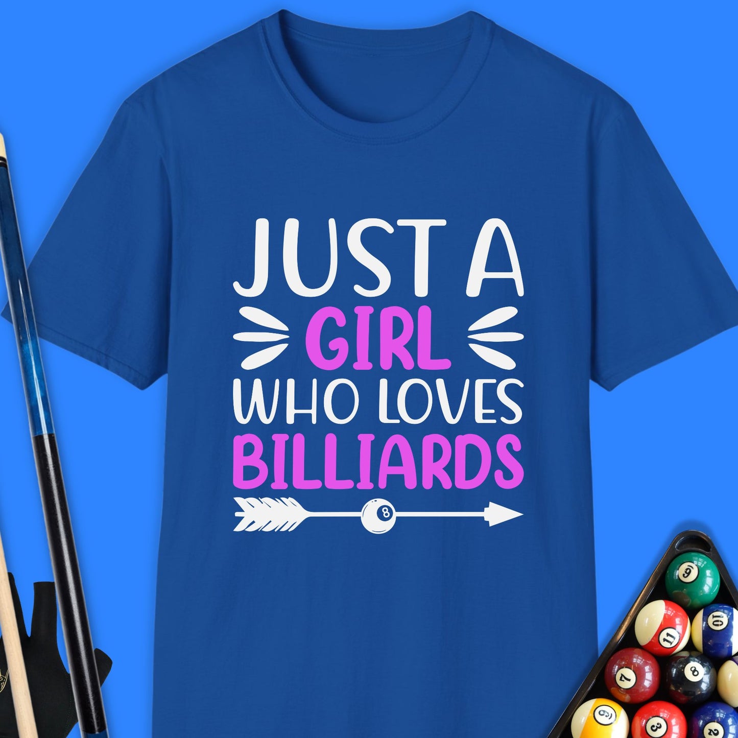 Just A Girl Who Loves Billiards T-Shirt