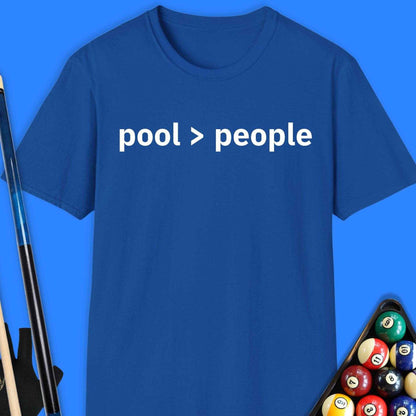 Pool Greater Than People T-Shirt - Rack & Roll 