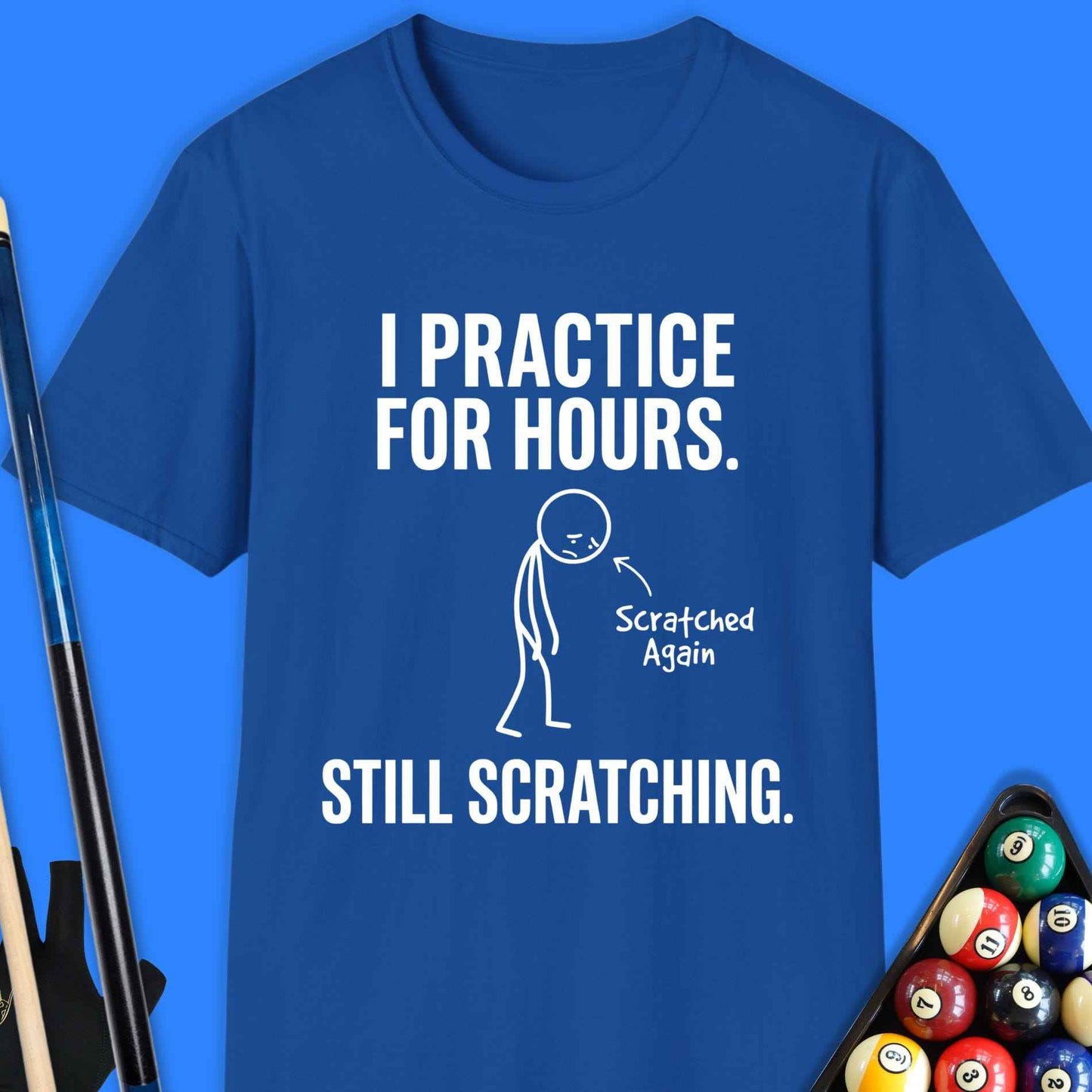 I Practice For Hours Pool T-Shirt