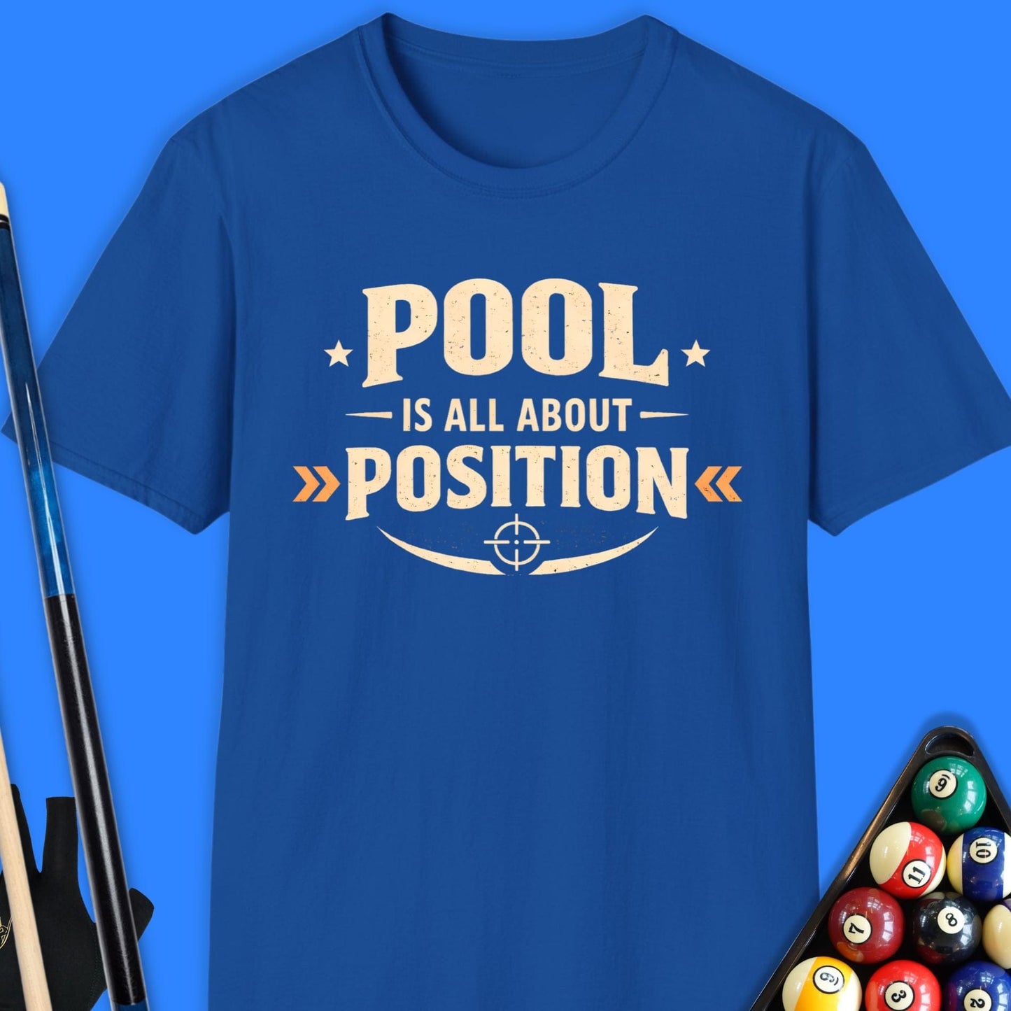 Pool Is All About Position T-Shirt