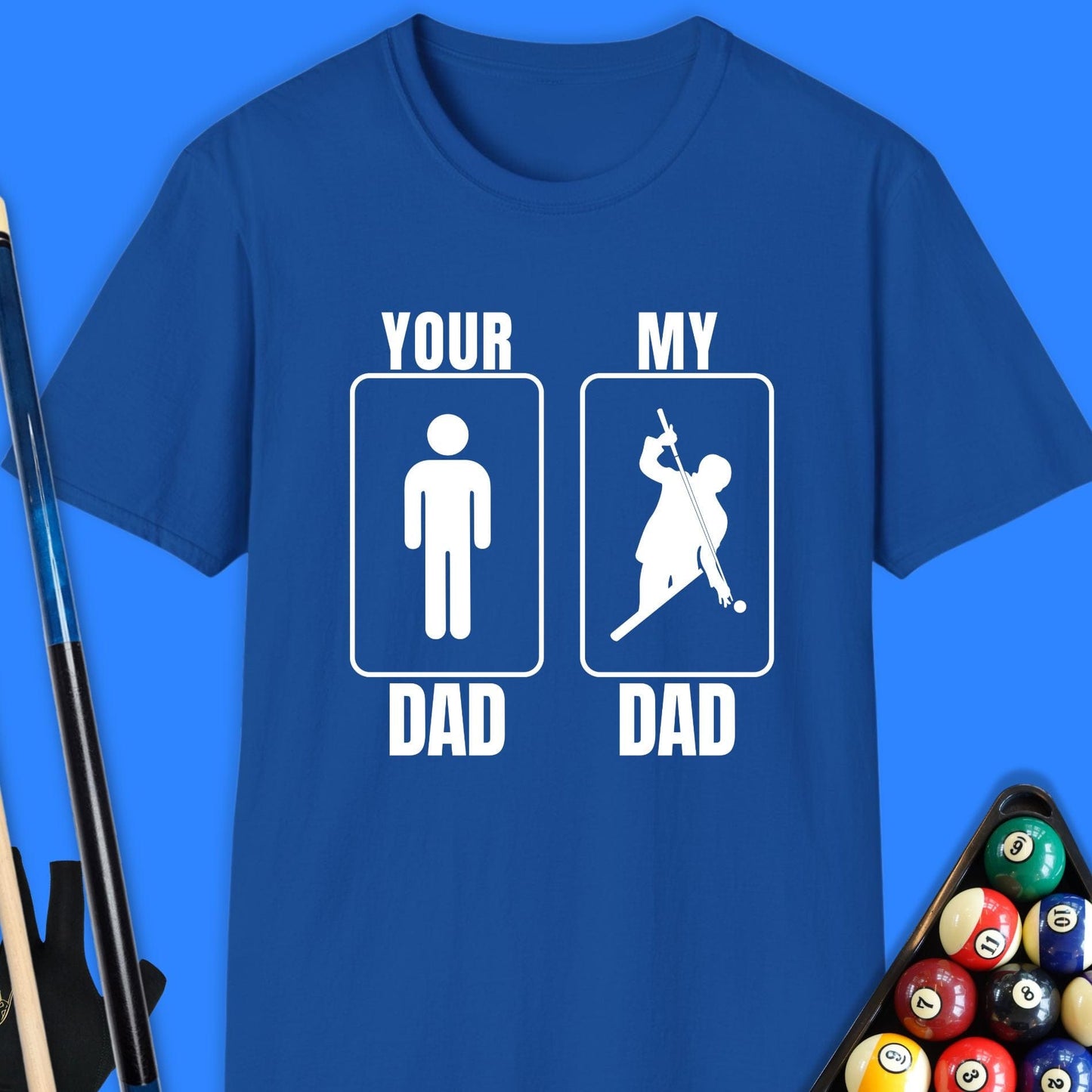 Your Dad My Dad Pool T-Shirt