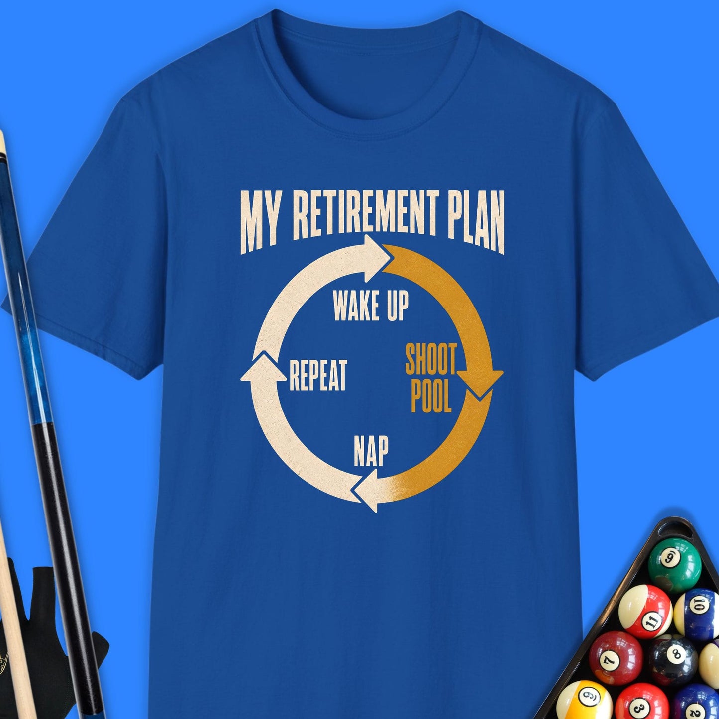 My Retirement Plan Pool T-Shirt