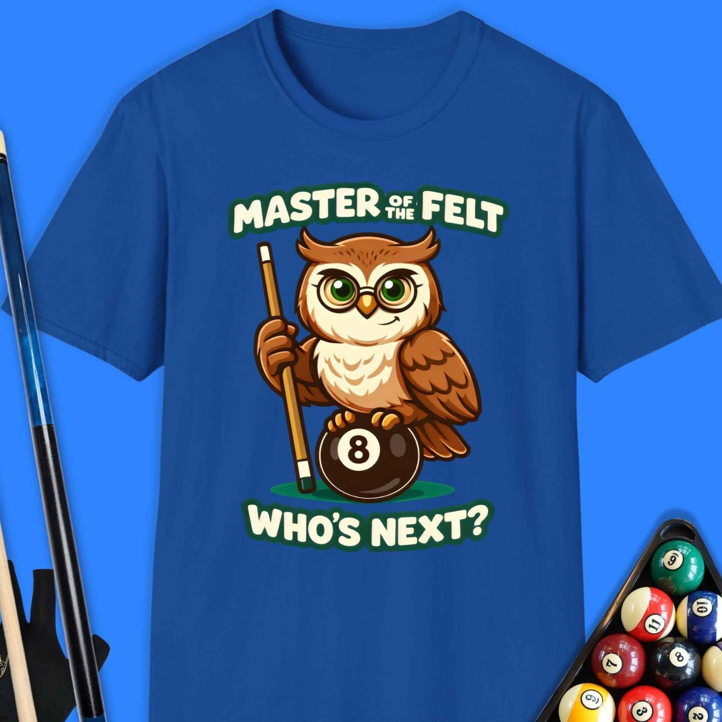 Master Of The Felt Pool T-Shirt