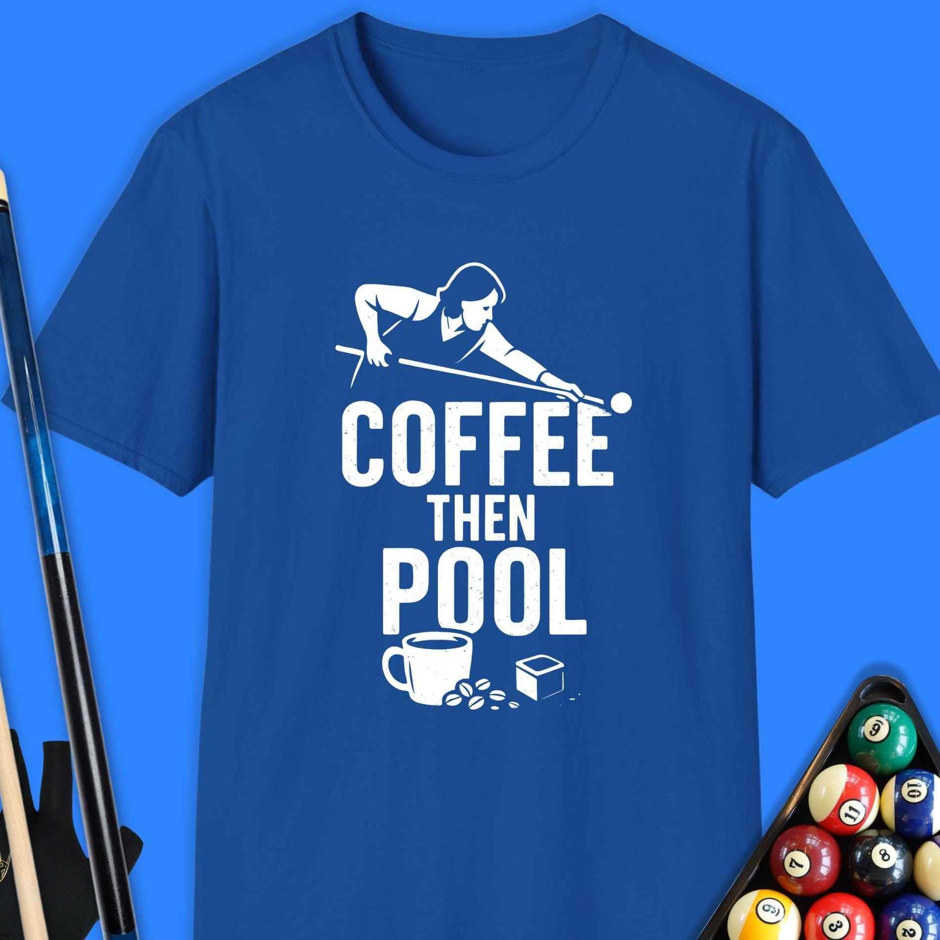 Coffee Then Pool T-Shirt - Rack & Roll 