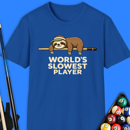 World's Slowest Player T-Shirt