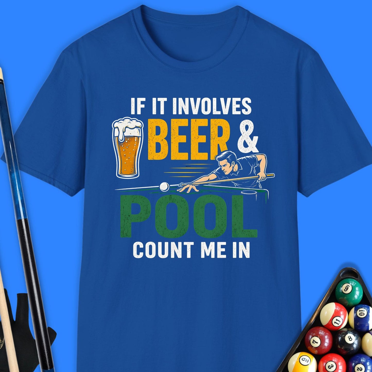 If It Involves Beer Pool T-Shirt