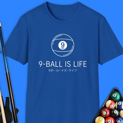 9-Ball Is Life Pool T-Shirt