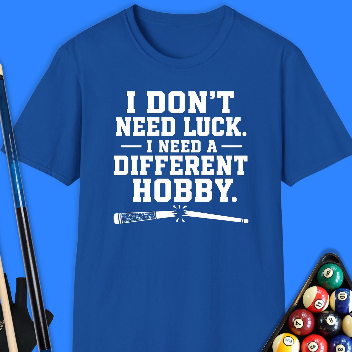 I Need a Different Hobby Pool T-Shirt