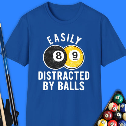 Easily Distracted By Balls Pool T-Shirt
