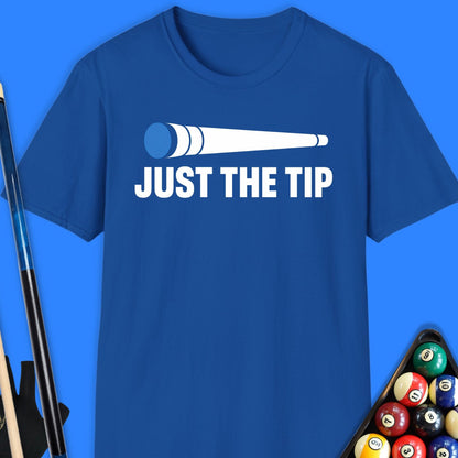 Just The Tip Pool T-Shirt