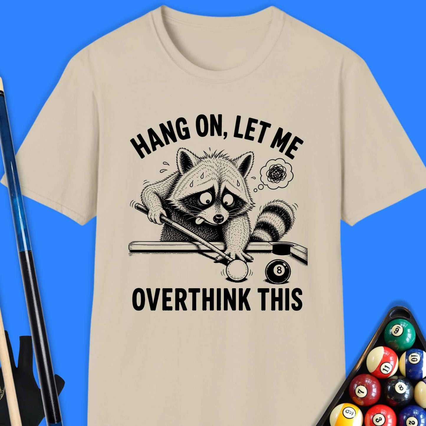 Let Me Overthink Pool Raccoon T-Shirt